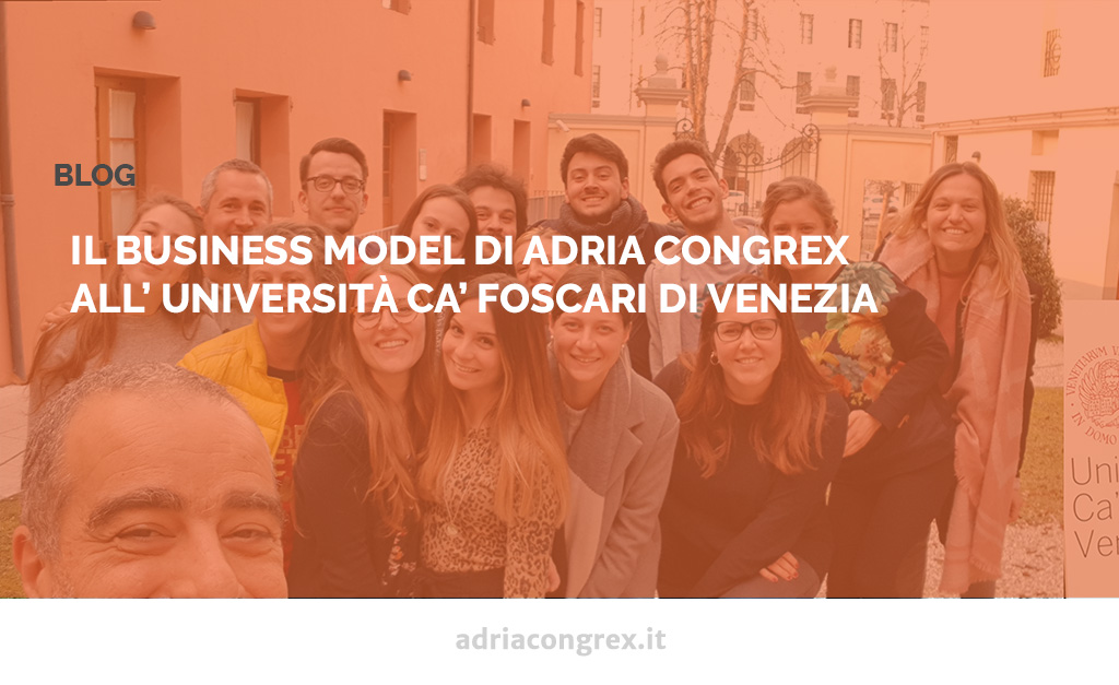Il Business Model di Adria Congrex all’ Università Ca’ Foscari di Venezia